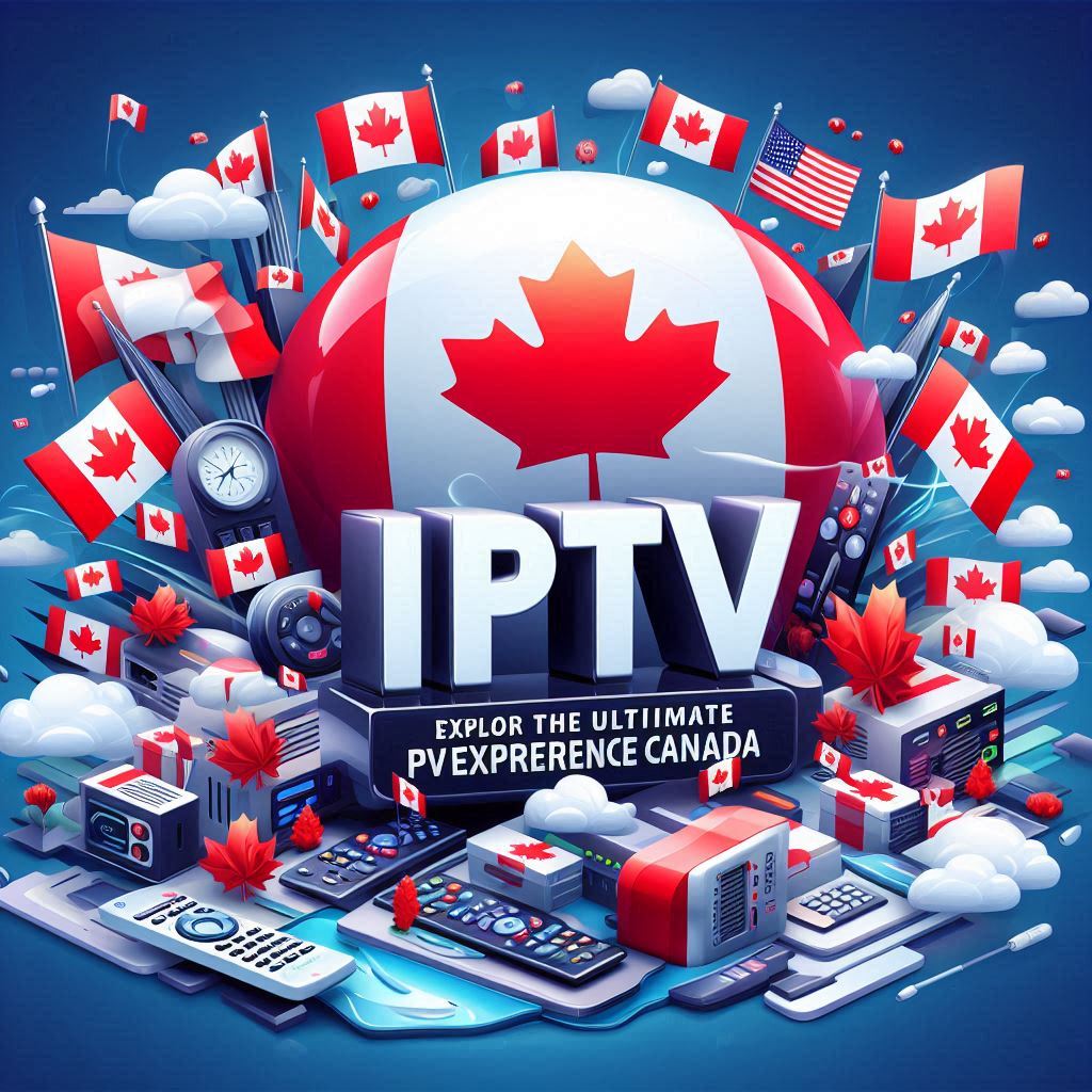 Stream IPTV in Canada