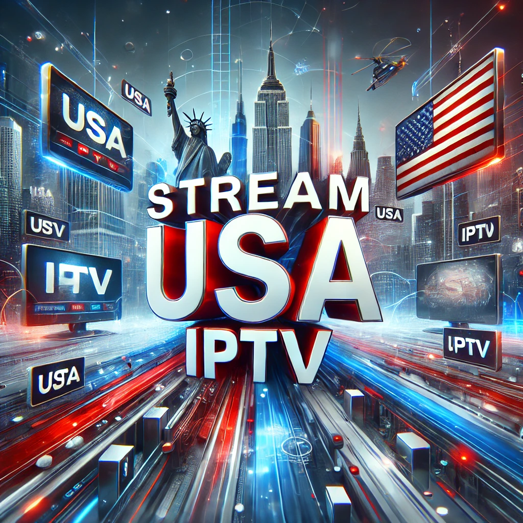 Stream USA IPTV 2024